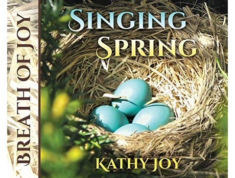 Livro Breath of Joy Singing Spring 3 de Kathy Joy (Inglês)