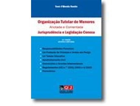 Organização Tutelar de Menores Anotada e Comentada - Jurisprudência e Legislação…