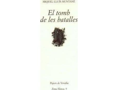 Livro El tomb de les batalles de Miquel-Lluis Muntane (Espanhol)