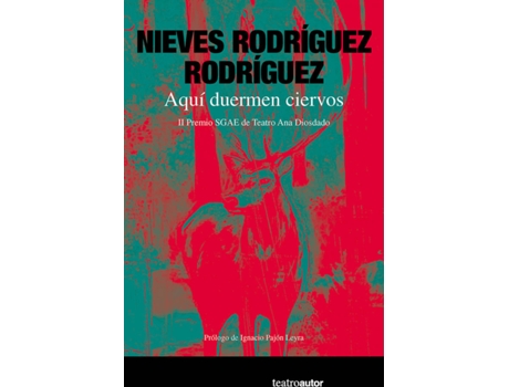 Livro Aquí Duermen Ciervos de Nieves Rodríguez Rodríguez (Espanhol)