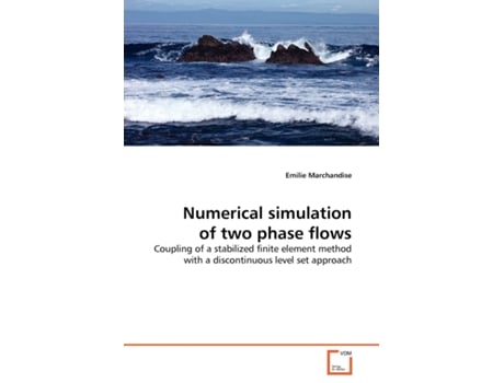 Livro Numerical Simulation Of T de Emilie Marchandise (Inglês)