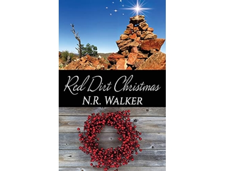 Livro Red Dirt Heart Christmas de N R Walker (Inglês)