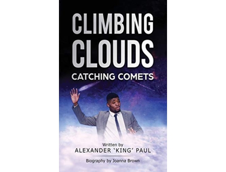 Livro Climbing Clouds Catching Comets de Alexander Paul Joanna Brown (Inglês)