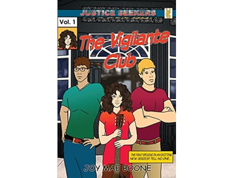 Livro The Vigilante Club de Joy Mae Boone (Inglês)