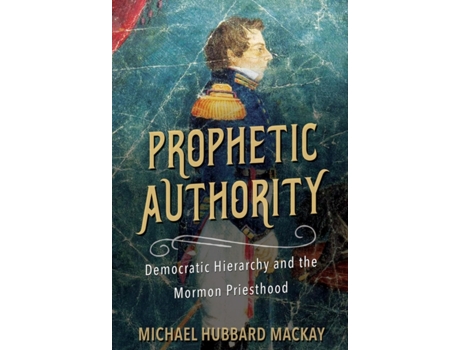 Livro prophetic authority de michael hubbard mackay (inglês)