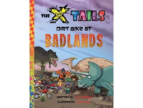 Livro The Xtails Dirt Bike at Badlands de LA Fielding (Inglês)