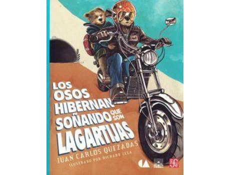 Livro Los Osos Hibernan Sonando Que Son Lagartijas de Juan Carlos Quezadas (Espanhol)