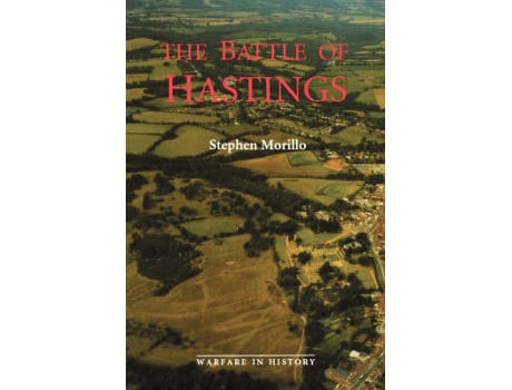 Livro the battle of hastings de stephen r (customer) morillo (inglês)