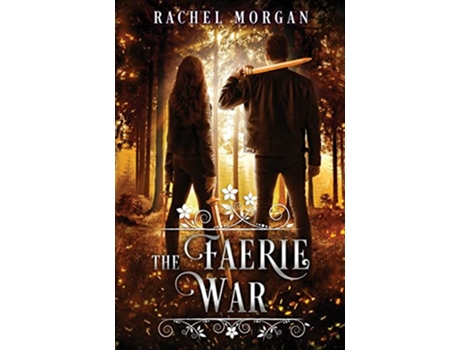 Livro The Faerie War Creepy Hollow de Rachel Morgan (Inglês)