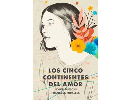 Livro Los Cinco Continentes Del Amor de Javier Ruescas (Espanhol)