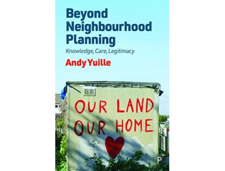 Livro Beyond Neighbourhood Planning de Andy Yuille (Inglês)