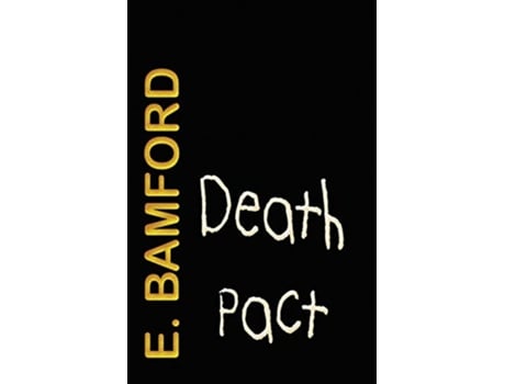 Livro Death Pact Murder Mystery and Kidnapping in Hollywood Tale of Murder de E Bamford (Inglês)