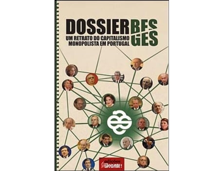 Livro Dossier Bes/Ges - Um Retrato do Capitalismo Monopolista em Portugal de Ana Goulart e Miguel Tiago (Português)