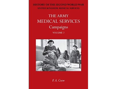 Livro Army Medical Services de F A Crew (Inglês)