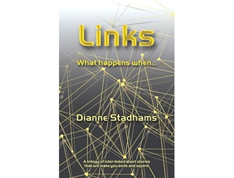 Livro Links What happens when de Dianne Stadhams (Inglês)