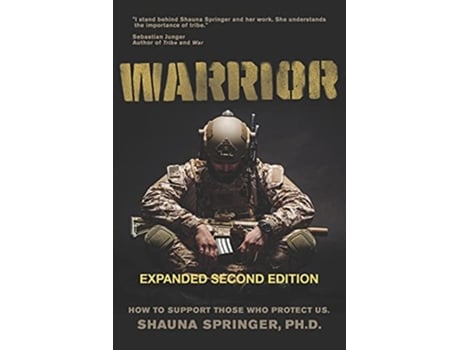 Livro WARRIOR How to Support Those Who Protect Us de Shauna Springer (Inglês)