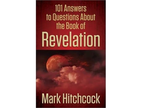 Livro 101 answers to questions about the book of revelation de mark hitchcock (inglês)