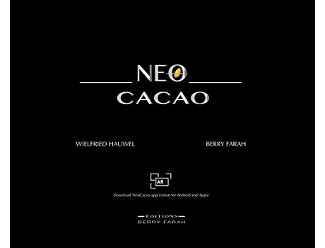 Livro NeoCacao de Berry Farah e Wielfried Hauwel (Inglês - Capa Dura)