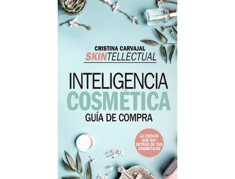 Livro Skintellectual. Inteligencia Cosmètica de Cristina Carvajal (Espanhol)