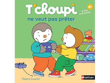 Livro Tchoupi ne veut pas preter French Edition de Thierry Courtin (Francês)