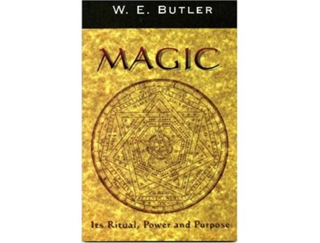 Livro Magic Its Ritual Power and Purpose de WE Butler (Inglês)