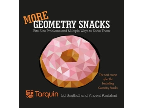 Livro More Geometry Snacks de Ed Southall e Vincent Pantaloni (Inglês)