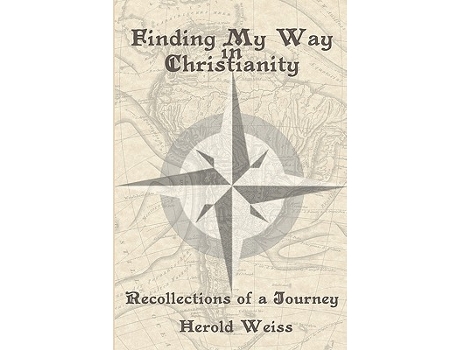 Livro Finding My Way in Christianity de Herold Weiss (Inglês)