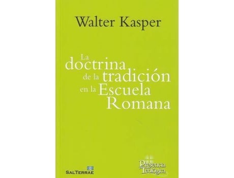 Livro La Doctrina De La Tradicion En La Escuela Romana de Walter Kasper (Espanhol)