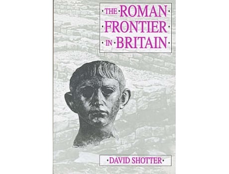 Livro the roman frontier in britain de david c. a. shotter (inglês)