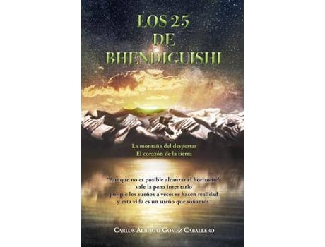 Livro Los 25 de Bhendiguishi de Carlos Alberto Gómez Caballero (Espanhol)