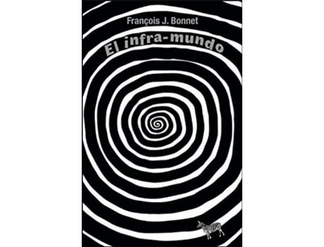 Livro El Infra-Mundo de François J. Bonet (Español)