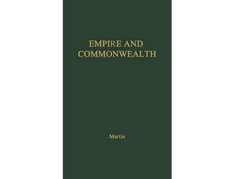 Livro Empire and Commonwealth Studies in Goverance and SelfGovernment in Canada de Chester Martin SJ Martin Martin (Inglês)