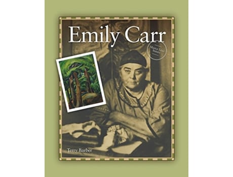 Livro Emily Carr Maple Leaf Series de Terry Barber (Inglês)