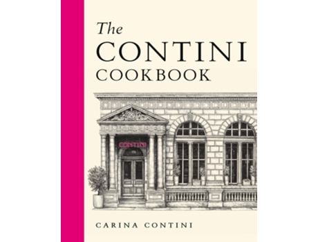 Livro The Contini Cookbook de Carina Contini (Inglês - Capa Dura)