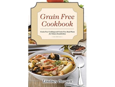 Livro Grain Free Cookbook de Lindsey Burnett (Inglês)