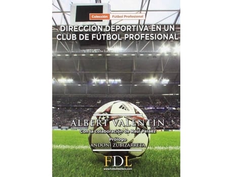 Livro Dirección Deportiva En Un Club De Fútbol Profesional de Albert Valentin (Espanhol)