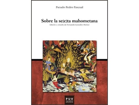 Livro Sobre La SeTa Mahometana de Pseudo Pedro Pascual (Español)