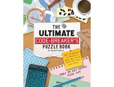 Livro The Ultimate Code Breakers Puzzle Book de Dr Gareth Moore (Inglês)