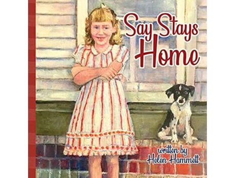 Livro Say Stays Home de Helen Hammett (Inglês)