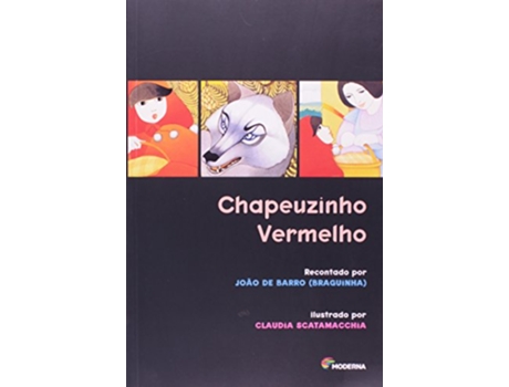 Livro Chapeuzinho Vermelho - Colecao Classicos Infantis de Joao de Barro (Português do Brasil)