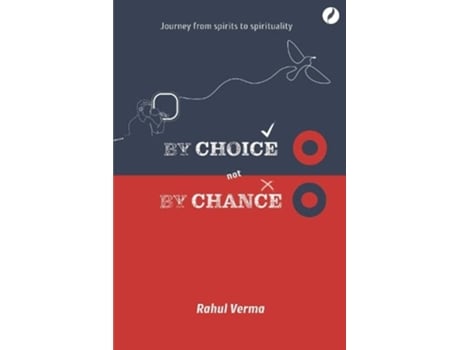 Livro By Choice Not by Chance de Rahul Verma (Inglês)