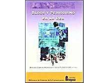 Livro Blogs y periodismo en la red de Mariano Cebrian Herreros, Jesús Miguel Flores Vivar (Espanhol)