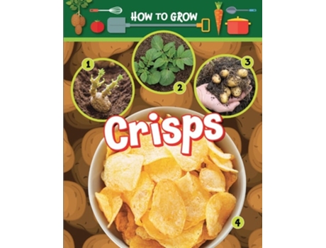 Livro How to Grow Potato Chips de Ruth Owen (Inglês)