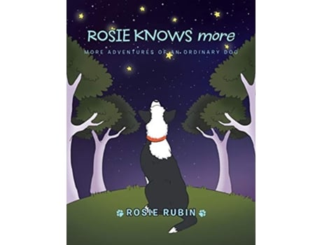 Livro Rosie Knows More More Adventures of an Ordinary Dog de Rosie Rubin (Inglês)