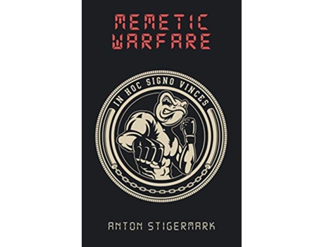 Livro Memetic Warfare de Anton Stigermark (Inglês)