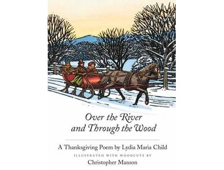 Livro over the river and through the wood de lydia maria child (inglês)