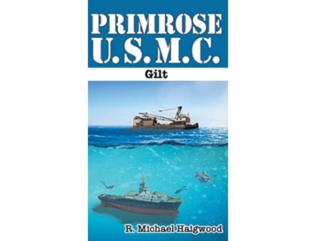 Livro Primrose USMC Gilt de R Michael Haigwood (Inglês)