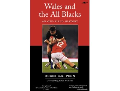 Livro Wales and the All Blacks - An Off-Field History de Roger G K Penn (Inglês)