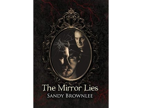 Livro The Mirror Lies de Sandy Brownlee (Inglês - Capa Dura)