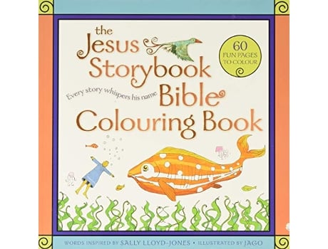 Livro JESUS STORYBOOK BIBLE COLOURING BOOK de Lloyd-Jones e Sally (Inglês)